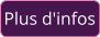 Plus d'infos